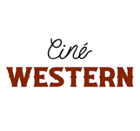CINÉ WESTERN